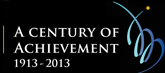 A century of achievement 1913 - 2013